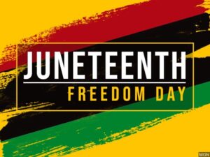 Image that says "Juneteenth: Freedom Day"